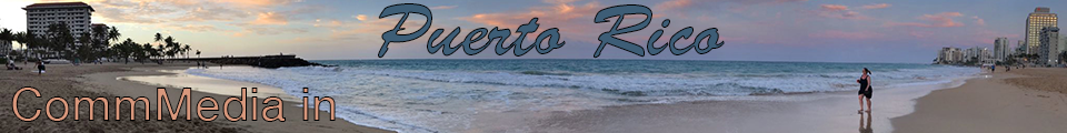Promotional Banner for CommMedia in Puerto Rico Special Coverage Section